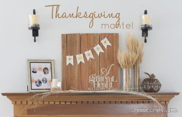 simple thanksgiving mantel, Create Craft Love