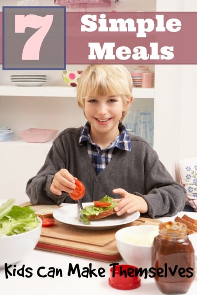 7 Simple Meals Kids Can Make Themselves ~ Tipsaholic.com #kidfood #kidscooking #kidrecipes