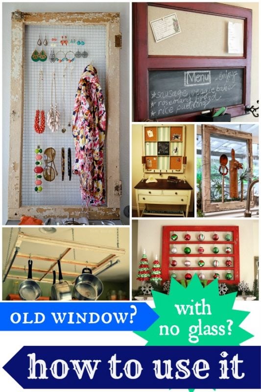 How to Use an Old Window with Broken or Missing Glass via Remodelaholic
