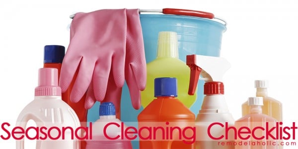 Seasonal Cleaning Checklist