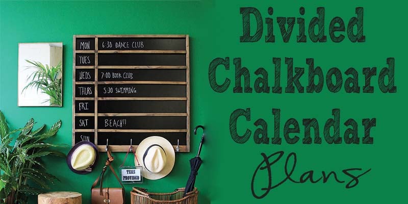 Build a Divided Chalkboard Calendar